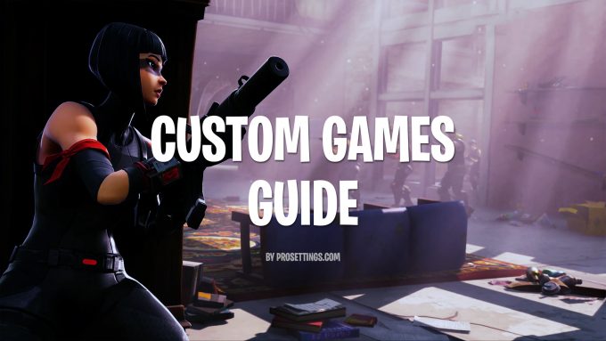 Fortnite Custom Games