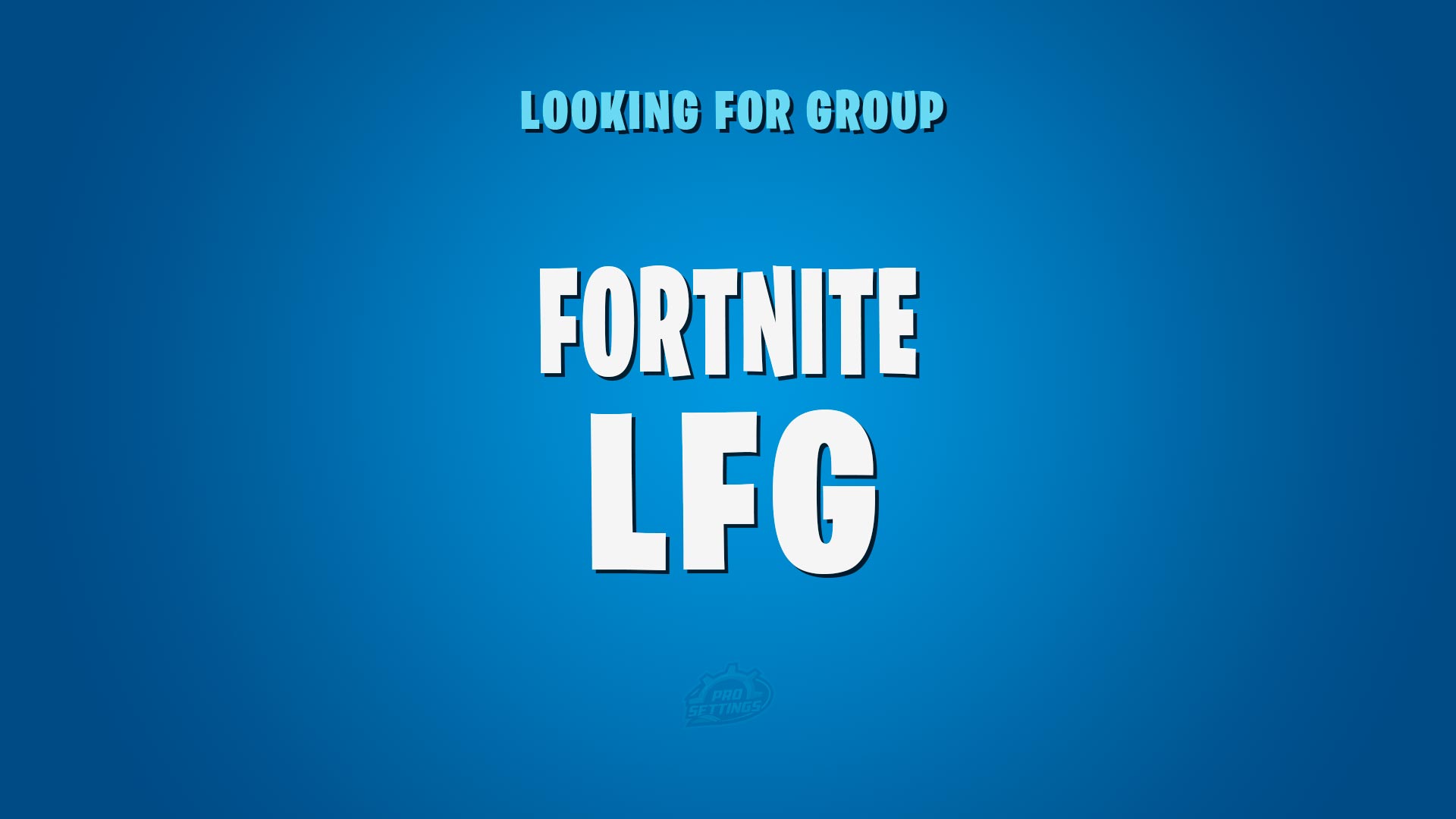 Fortnite Looking For Group Discord [LFG] 
