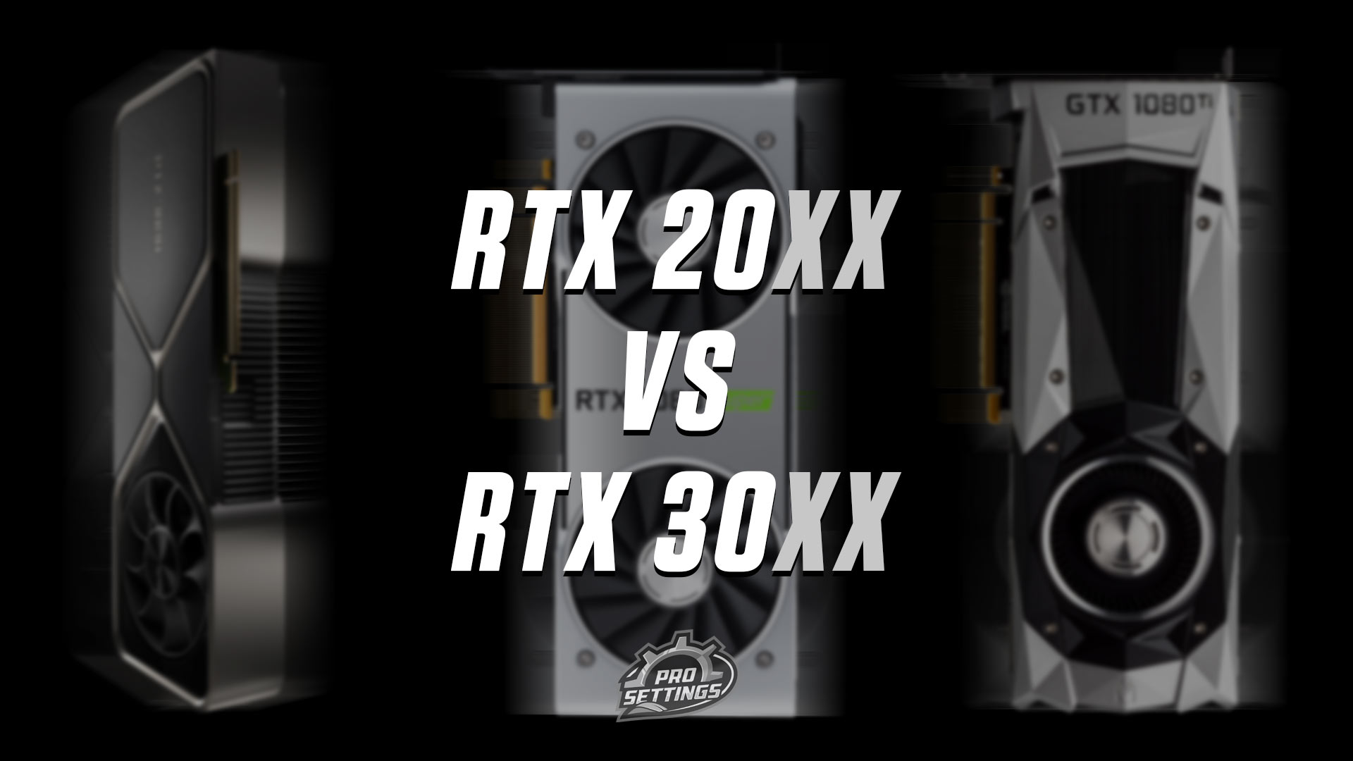 Nvidia GeForce RTX 30 series vs RTX 20 series